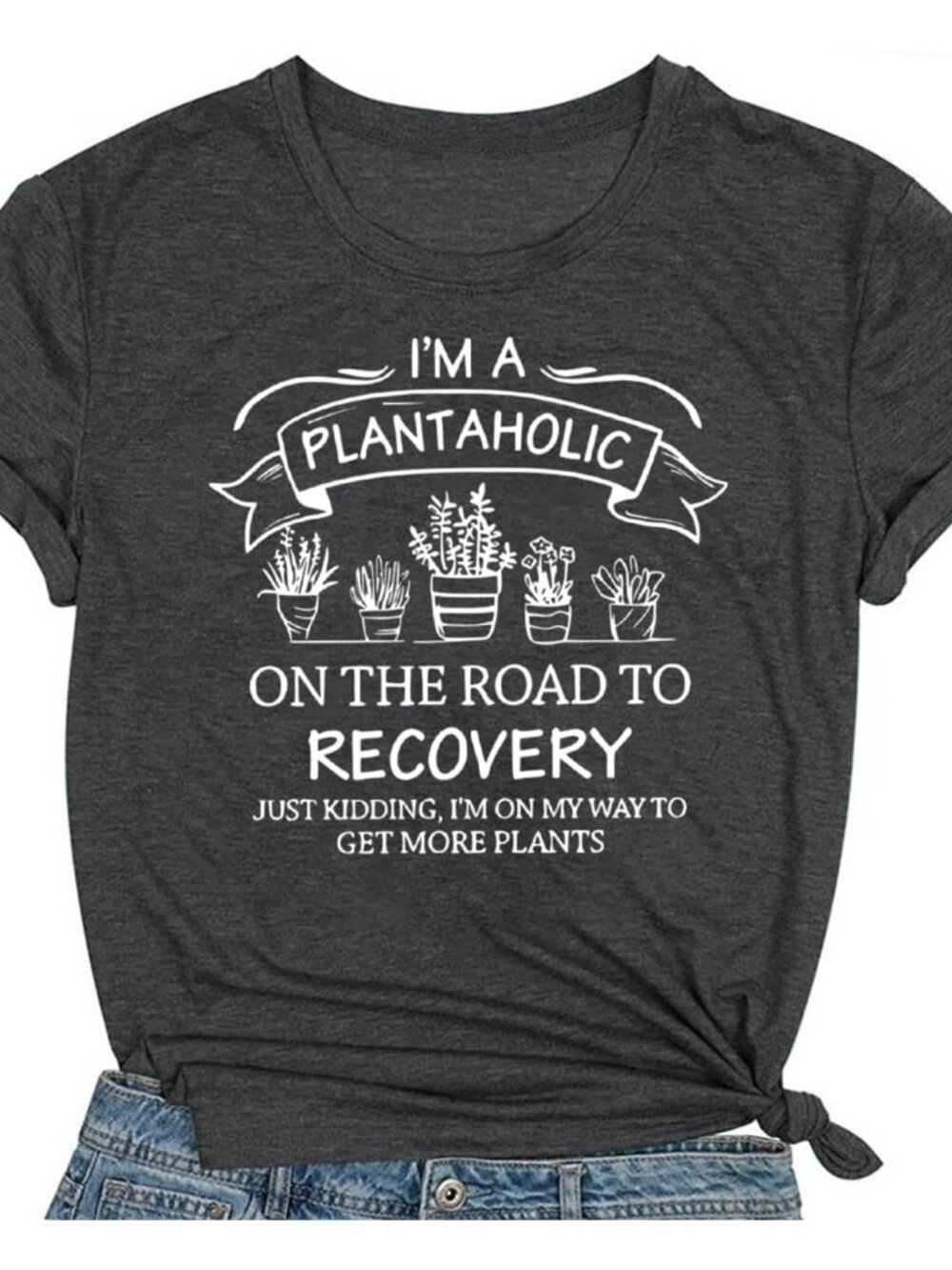 Gardening Shirts for Women I'm a Plantaholic Tshirt Plant Lover Tee